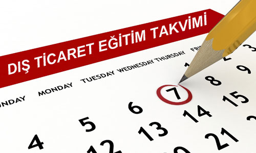 Diş ticaret eğitim takvimi