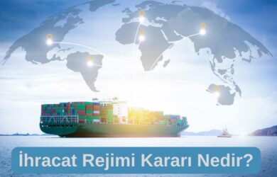 İhracat Rejimi Kararı
